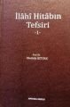 İlahi Hitabın Tefsiri 1, Mustafa Öztürk