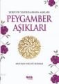 Peygamber Aşıkları, Mustafa Necati Bursalı