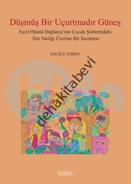 Düşmüş Bir Uçurtmadır Güneş, Hatice Tören