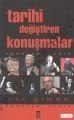 Tarihi Değiştiren Konuşmalar - Ali Çimen