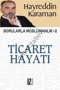Sorularla Müslümanlık 2, Ticaret Hayatı, Hayreddin Karaman