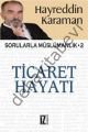 Sorularla Müslümanlık 2, Ticaret Hayatı, Hayreddin Karaman