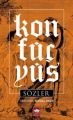 Sözler, Konfüçyüs