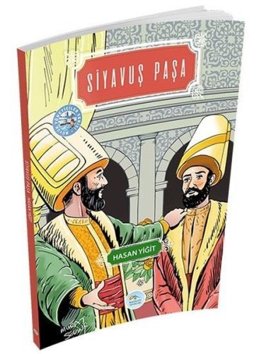 Siyavuş Paşa, Hasan Yiğit