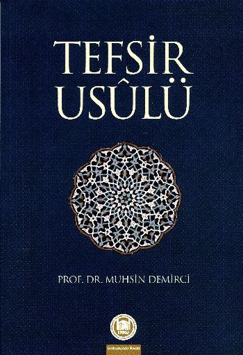 Tefsir Usûlü, Muhsin Demirci