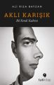 Aklı Karışık, Ali Rıza Bayzan