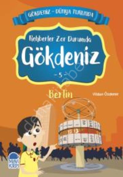 Rehberler Zor Durumda Gökdeniz 5 Berlin - Gökdeniz Dünya Turunda