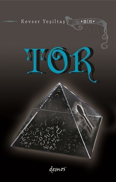 Tor, Kevser Yeşiltaş, Demos Yayınları