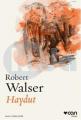 Haydut, Robert Walser