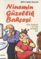 Ninemin Güzellik Bahçesi, Şenay Duru Özaltın