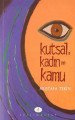 KUTSAL KADIN VE KAMU
