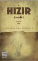 HZ. HIZIR KİMDİR ?, Sınır Ötesi Yayınlar