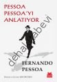 Pessoa Pessoa'yı Anlatıyor, Fernando Pessoa