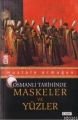 Osmanlı Tarihinde Maskeler ve Yüzler, Mustafa Armağan