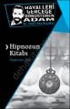 Hipnozun Kitabı, Halil Ata Bıçakçı, Yediveren Yayınları