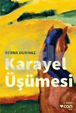 Karayel Üşümesi, Berna Durmaz