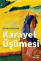 Karayel Üşümesi, Berna Durmaz