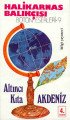 Altıncı Kıta Akdeniz, Halikarnas Balıkçısı