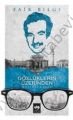 Gözlüklerin Üzerinden, Faik Bilgi