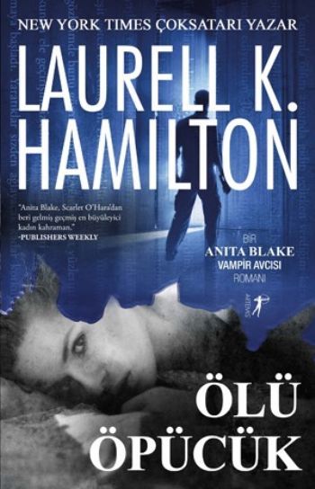 Ölü Öpücük, Laurell K. Hamilton
