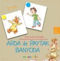 Arda İle Paytak Banyoda 2. Kitap, Funda Aşkınoğlu