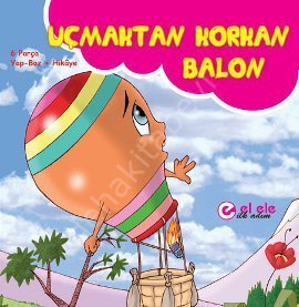 Uçmaktan Korkan Balon - Yapboz Hikayeler Karton, Elele İlkadım