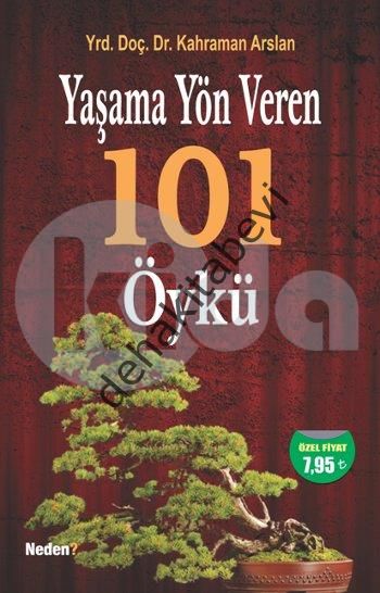 Yaşama Yön Veren 101 Öykü, Kahraman Arslan