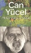 Mekanım Datça Olsun, Can Yücel