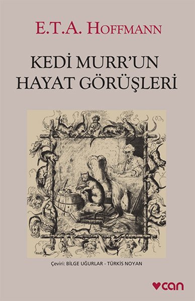 Kedi Murr'un Hayat Görüşleri, Ernst Theodor Amadeus Hoffmann