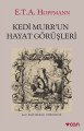 Kedi Murr'un Hayat Görüşleri, Ernst Theodor Amadeus Hoffmann