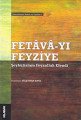 Fetava Yı Feyziye Şeyhülislam Feyzullah Efendi Osmanlılarda Hukuk ve Toplum 2