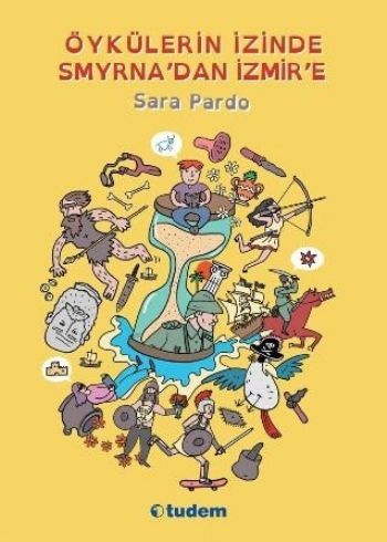 Öykülerin İzinde Smyrna'dan İzmir'e, Sara Pardo