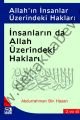 Allahın İnsanlar, İnsanlarında Allah Üzerindeki Hakları