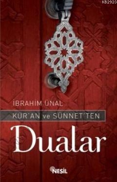 Kuran ve Sünnetten Dualar