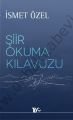 Şiir Okuma Kılavuzu, İsmet Özel