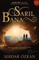 Sarıl Bana, Serdar Özkan