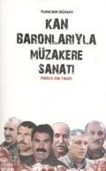 Kan Boranlarıyla Müzakere Sanatı, Tuncer Günay, Andaç Yayınları