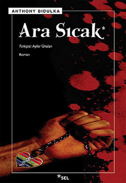 Ara Sıcak, Anthony Bidulka