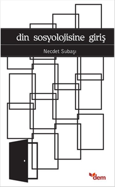 Din Sosyolojisine Giriş, Necdet Subaşı
