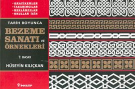 Bezeme Sanatı Ve Örnekleri, Hüseyin Kılıçkan