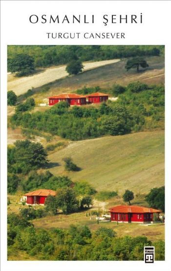 OSMANLI ŞEHRİ