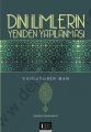 Din İlimlerinin Yeniden Yapılanması