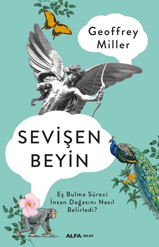 Sevişen Beyin, Geoffrey Miller
