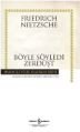 Böyle Söyledi Zerdüşt, Friedrich Wilhelm Nietzsche