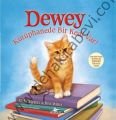 Dewey; Kütüphanede Bir Kedi Var!