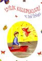 İyilik Kelebekleri, Salıncak Yayınları