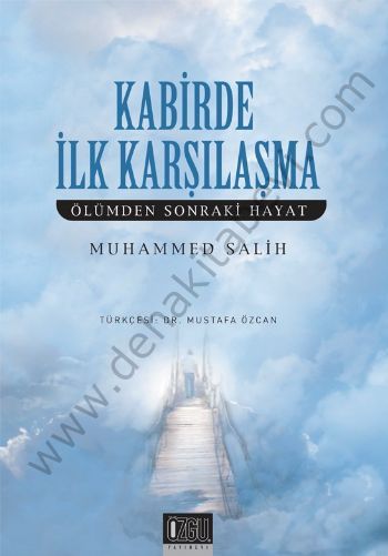 Kabirde İlk Karşılaşma; Ölümden Sonraki Hayat, Özgü Yayıncılık Rek.