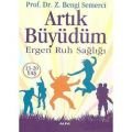 Artık Büyüdüm, Z. Bengi Semerci