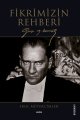 Fikrimizin Rehberi - Gazi Mustafa Kemal, Erol Mütercimler