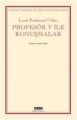Profesör Y ile Konuşmalar, Louis Ferdinand Celine